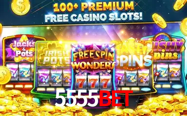 Ofertas Imperdíveis na 5555BET: Promoções e Bônus Que Valem a Pena